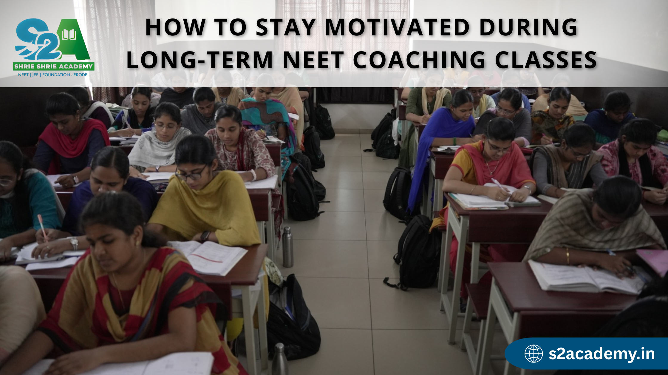 how to stay motivated during long-term NEET coaching classes